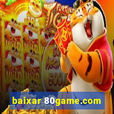 baixar 80game.com